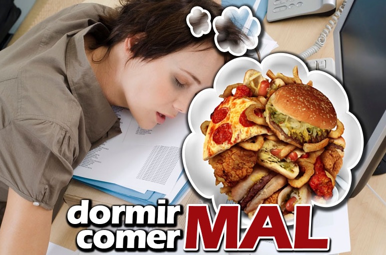 dormir mal comer mal